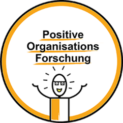 Positive Organisations Forschung - Positive Leadership